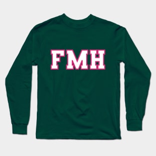 FMH Collegiate - Pink/Green Letters - FMH Collegiate - Pink/Green Letters Long Sleeve T-Shirt